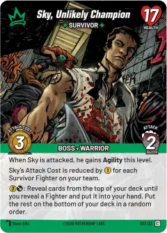 Sky, Unlikely Champion